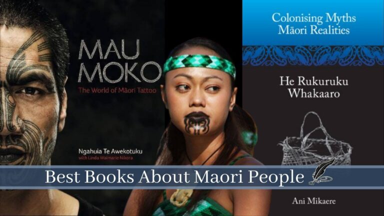 Māori People: 9 Best Books About the Indigenous tribe of New Zealand